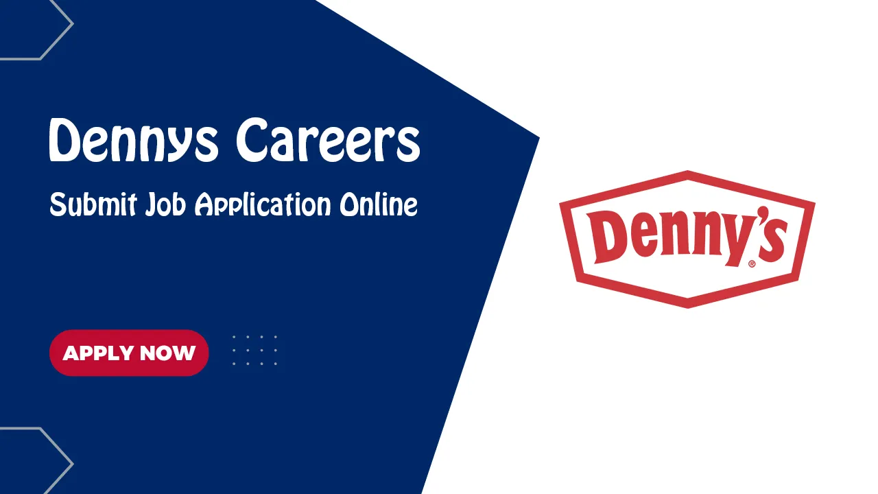Dennys Careers