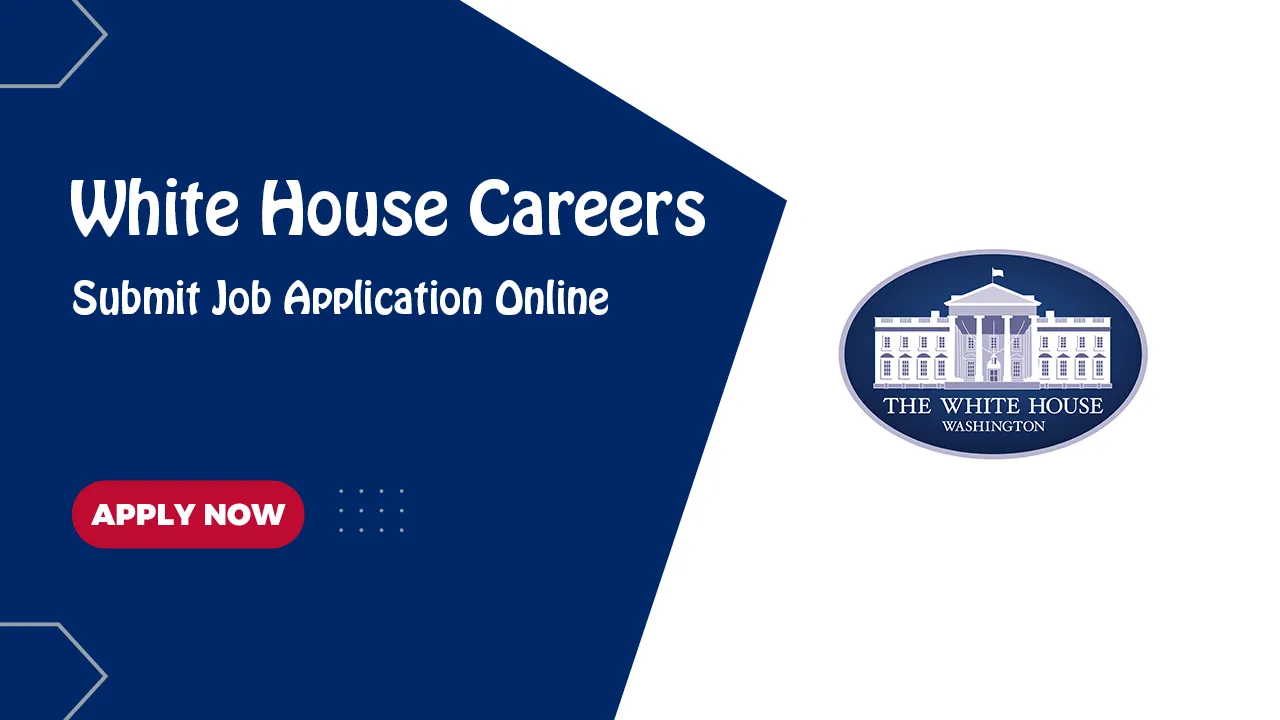 White House Careers